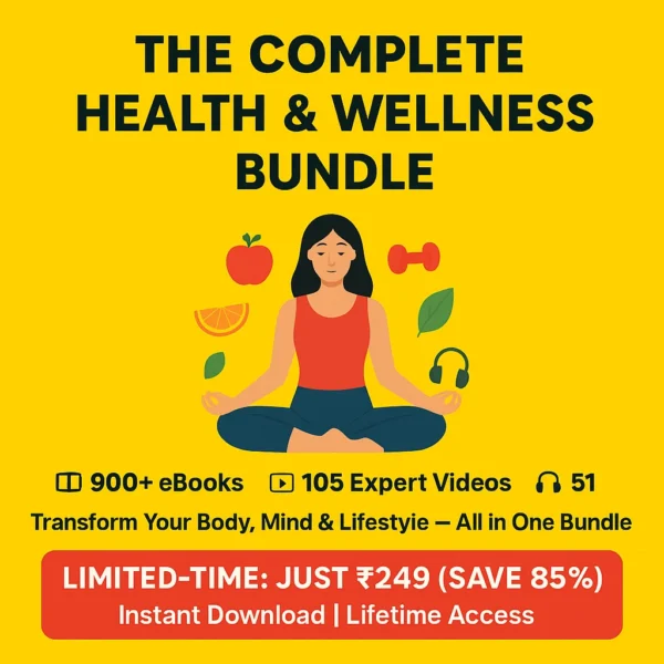 📦 The Complete Health & Wellness Bundle — 900+ eBooks, 105 Videos, 51 Audio Guides